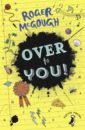 McGough Roger Over to You! woollard elli seigal joshua moses brian poems out loud first poems to read and perform cd