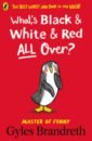 Brandreth Gyles What's Black and White and Red All Over? brandreth gyles odd boy out