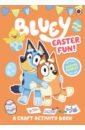 Easter Fun! A Craft Activity Book all about bluey