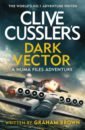 Brown Graham Clive Cussler's Dark Vector cussler clive brown graham ghost ship