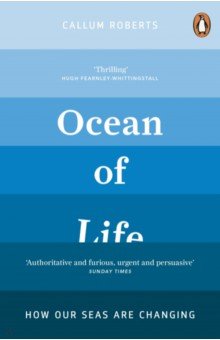 

Ocean of Life. How Our Seas Are Changing