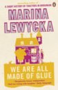 Lewycka Marina We Are All Made of Glue lewycka marina two caravans