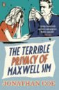 Coe Jonathan The Terrible Privacy Of Maxwell Sim maxwell william time will darken it