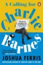 Ferris Joshua A Calling for Charlie Barnes charlie kaufman antkind a novel