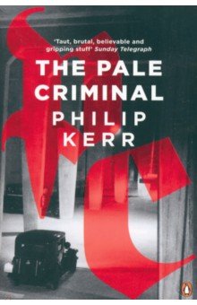 Kerr Philip - The Pale Criminal