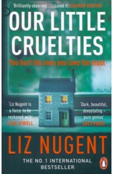 Our Little Cruelties