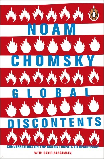 Global Discontents. Conversations on the Rising Threats to Democracy