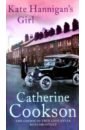 Cookson Catherine Kate Hannigan's Girl cookson catherine an unsuitable match