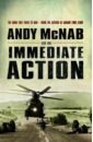 McNab Andy Immediate Action white rowland sas storm front the regiment s greatest battle