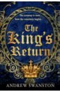 Swanston Andrew The King's Return de lisle leanda white king charles i traitor murderer martyr