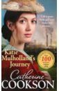 Cookson Catherine Katie Mulholland's Journey flynn katie the liverpool rose