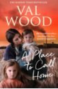 Wood Val A Place to Call Home goodwin rosie dilly s hope