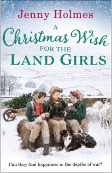 A Christmas Wish for Land Girls