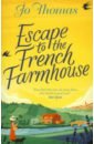 Thomas Jo Escape to the French Farmhouse diaz del castillo bernal the conquest of new spain