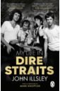 Illsley John My Life in Dire Straits dvd dire straits on the night 1 dvd