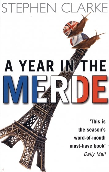 A Year In The Merde