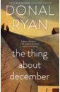Ryan Donal The Thing About December ryan donal all we shall know