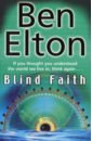 Elton Ben Blind Faith phenomena blind faith coloured
