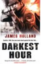 Holland James Darkest Hour. A Jack Tanner Adventure mccarten antony darkest hour level 6 audio