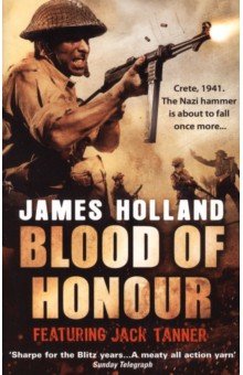 

Blood of Honour. A Jack Tanner Adventure