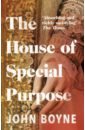 Boyne John The House of Special Purpose the lady of the shroud