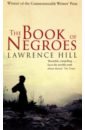 Hill Lawrence The Book of Negroes osborne lawrence hunters in the dark
