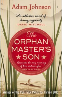Johnson Adam - The Orphan Master's Son