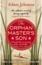 Johnson Adam The Orphan Master's Son johnson a the orphan master s son