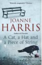 цена Harris Joanne A Cat, a Hat, and a Piece of String
