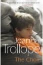Trollope Joanna The Choir trollope joanna sense