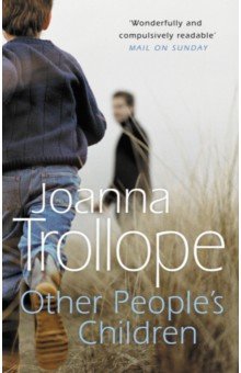 Trollope Joanna - Other People's Children