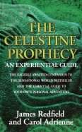 The Celestine Prophecy. An Experiential Guide