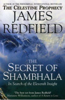 The Secret Of Shambhala. In Search Of The Eleventh Insight Bantam books