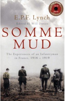Обложка книги Somme Mud, Lynch E. P. F.