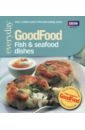 Good Food. Fish & Seafood Dishes