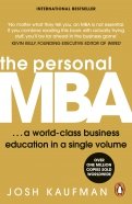 The Personal MBA. A World-Class Business Education in a Single Volume