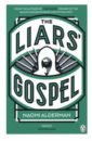 Alderman Naomi The Liars' Gospel saramago jose the gospel according to jesus christ