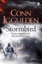 Iggulden Conn Stormbird holmes richard wellington the iron duke