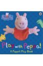 Peppa Pig. Play with Peppa Hand Puppet Book peppa loves soft play