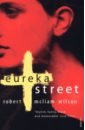 Wilson Robert McLiam Eureka Street miller h the sight of you a love story like no other