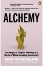 Sutherland Rory Alchemy schwartz david j the magic of thinking big