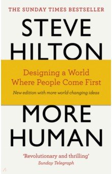 

More Human. Designing a World Where People Come First