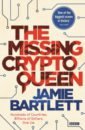 Bartlett Jamie The Missing Cryptoqueen bartlett jamie radicals