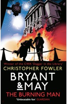 Bryant & May - The Burning Man