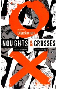 Blackman Malorie - Noughts and Crosses. Graphic Novel