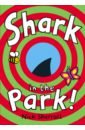 Sharratt Nick Shark In The Park mary pope osborne mummies in the morning book 3
