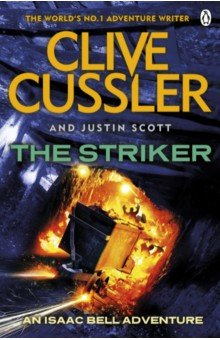 Cussler Clive, Scott Justin - The Striker