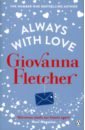 Fletcher Giovanna Always with Love fletcher giovanna billy and me