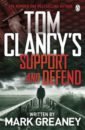 Greaney Mark Tom Clancy's Support and Defend armstrong ross the getaway