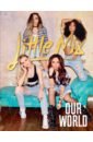 Little Mix Our World